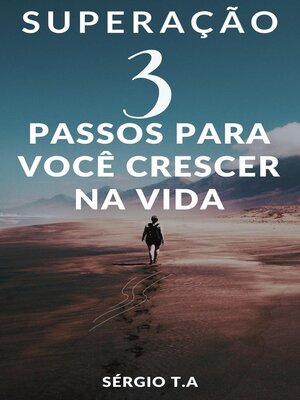 cover image of SUPERAÇÃO 3 Passos para Você Crescer na Vida